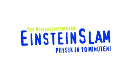 The stage is set for science - let's go to the Einstein Slam!